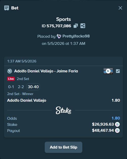 Bet slip: Adolfo Daniel Vallejo - Jaime Faria, $63,869.97 stake at 1.80 odds, placed by Prettylfacko98