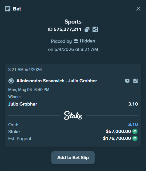 Bet slip: Aliaksandra Sasnovich - Julia Grabherotball, $57,000.00 stake at 3.10 odds, placed by Hidden