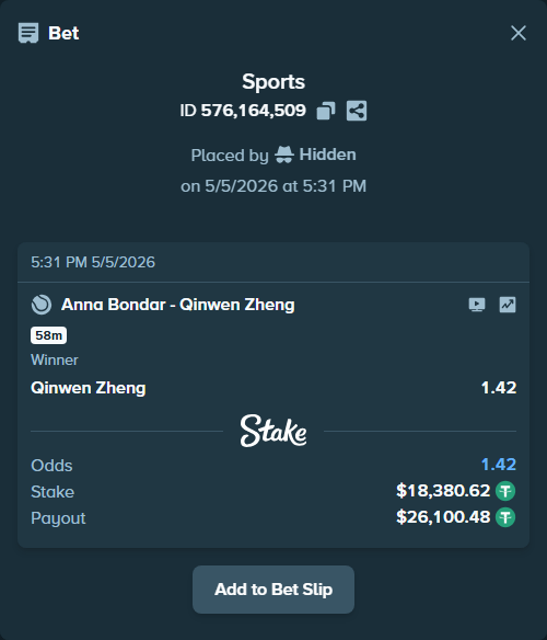 Bet slip: Anna Bondar - Qinwen Zheng, $18,380.62 stake at 1.42 odds, placed by Hidden