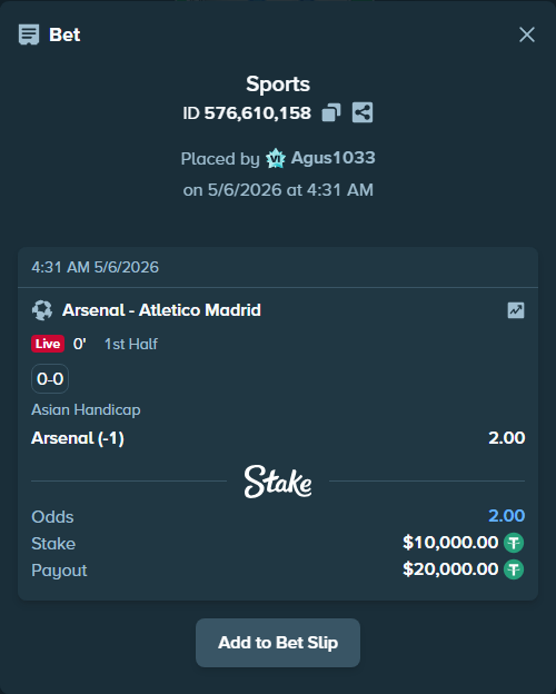 Bet slip: Arsenal - Atletico Madrid, $10,000.00 stake at 2.00 odds, placed by Agus1033