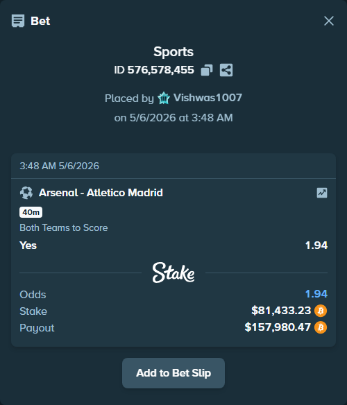 Bet slip: Arsenal - Atletico Madrid, $70,000.00 stake at 1.94 odds, placed by Vishwas1007