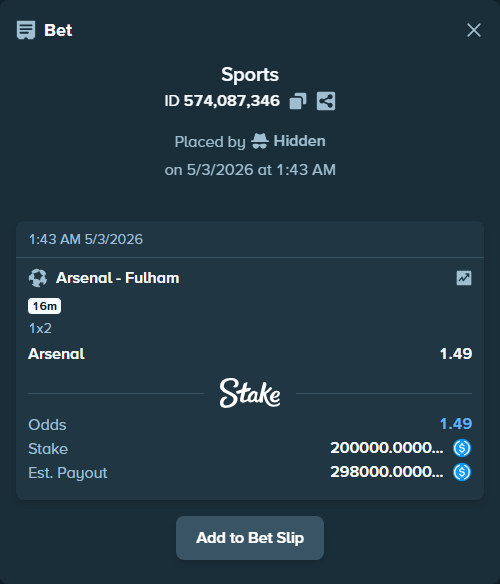 Bet slip: Arsenal - Fulham, $200,000.00 stake at 1.49 odds, placed by Hidden