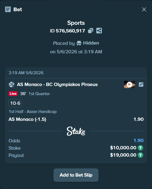 Bet slip: AS Monaco - BC Olympiakos Piraeus, $10,000.00 stake at 1.90 odds, placed by Hidden