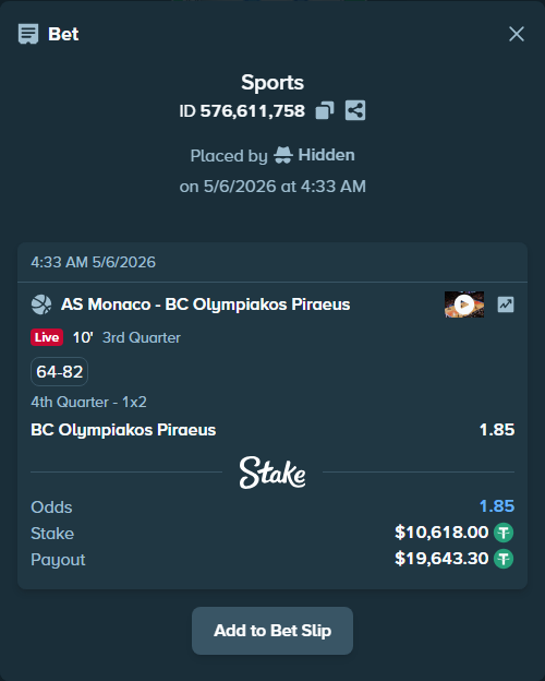 Bet slip: AS Monaco - BC Olympiakos Piraeus, $10,618.00 stake at 1.85 odds, placed by Hidden