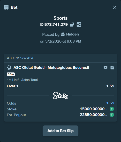 Bet slip: ASC Otelul Galati - Metaloglobus Bucuresti, $15,000.00 stake at 1.59 odds, placed by Hidden