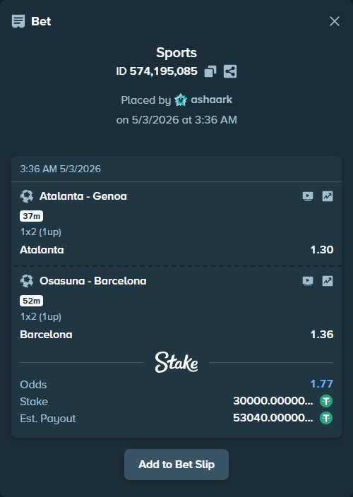 Bet slip: Atalanta - Genoa, $30,000.00 stake at 1.30 odds, placed by ashaark