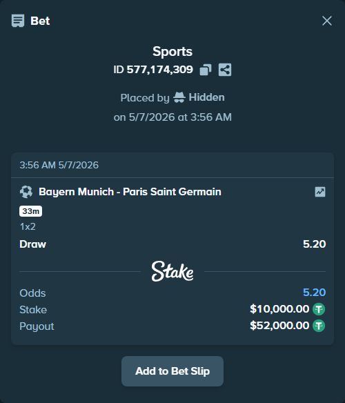 Bet slip: Bayern Munich - Paris Saint Germain, $10,000.00 stake at 5.20 odds, placed by Hidden