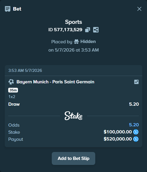 Bet slip: Bayern Munich - Paris Saint Germain, $100,000.00 stake at 5.20 odds, placed by Hidden