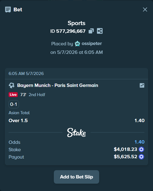 Bet slip: Bayern Munich - Paris Saint Germain, $10,016.44 stake at 1.40 odds, placed by ossipeter