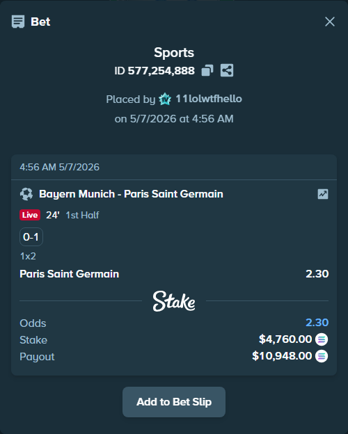 Bet slip: Bayern Munich - Paris Saint Germain, $10,690.96 stake at 2.30 odds, placed by 11lolwtfhello