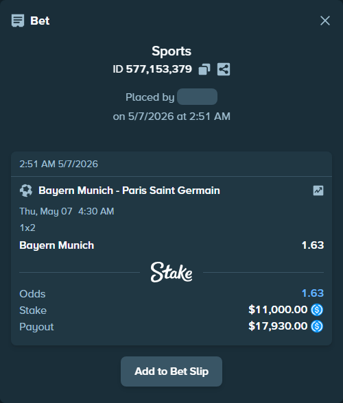 Bet slip: Bayern Munich - Paris Saint Germain, $11,000.00 stake at 1.63 odds, placed by anonimusek2014