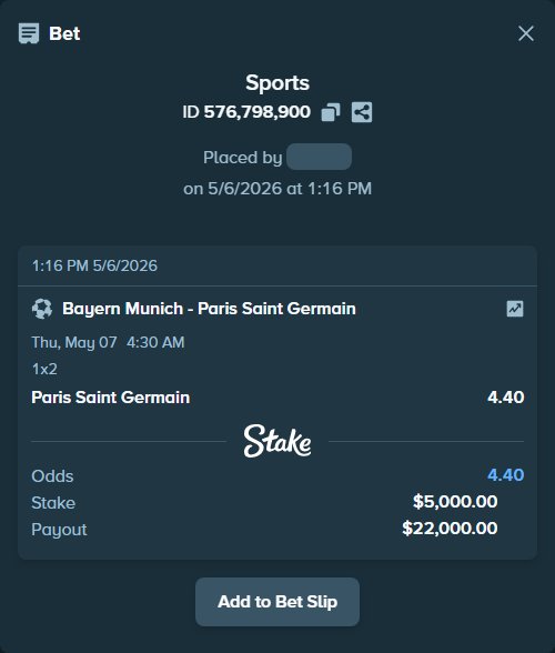 Bet slip: Bayern Munich - Paris Saint Germain, $11,480.00 stake at 4.40 odds, placed by BossKing112