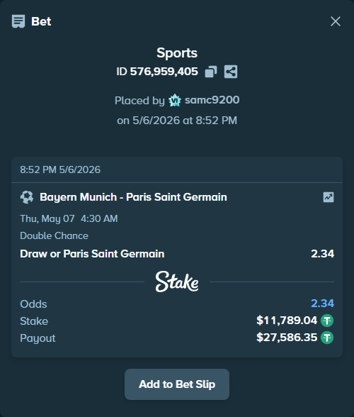 Bet slip: Bayern Munich - Paris Saint Germain, $11,789.04 stake at 2.34 odds, placed by samc9200
