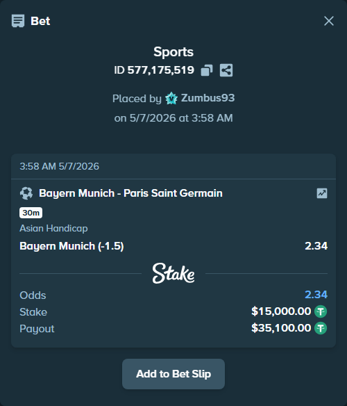 Bet slip: Bayern Munich - Paris Saint Germain, $15,000.00 stake at 2.34 odds, placed by Zumbus93