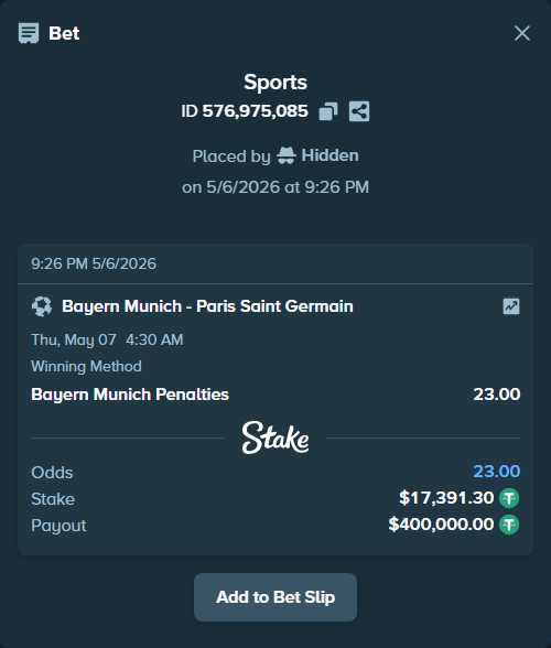 Bet slip: Bayern Munich - Paris Saint Germain, $17,391.30 stake at 23.00 odds, placed by Hidden