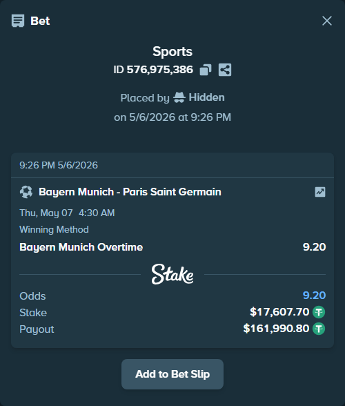 Bet slip: Bayern Munich - Paris Saint Germain, $17,607.70 stake at 9.20 odds, placed by Hidden