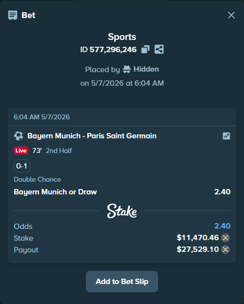 Bet slip: Bayern Munich - Paris Saint Germain, $20,099.11 stake at 2.40 odds, placed by Hidden