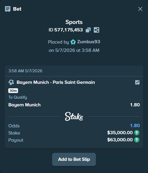 Bet slip: Bayern Munich - Paris Saint Germain, $35,000.00 stake at 1.80 odds, placed by Zumbus93