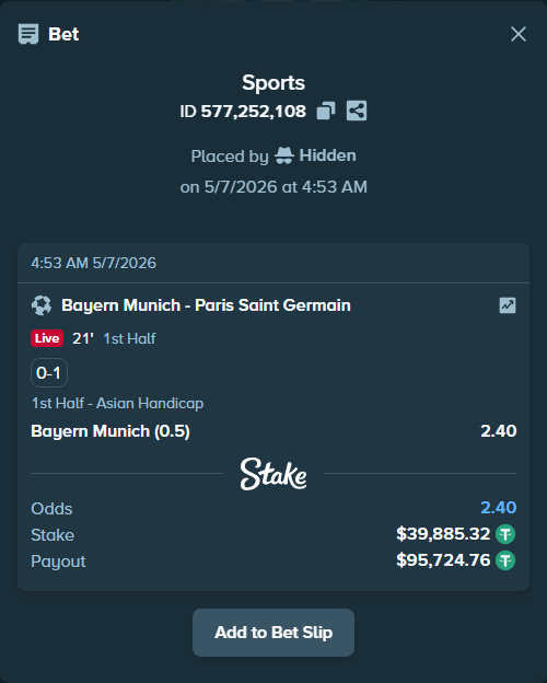 Bet slip: Bayern Munich - Paris Saint Germain, $39,885.32 stake at 2.40 odds, placed by Hidden
