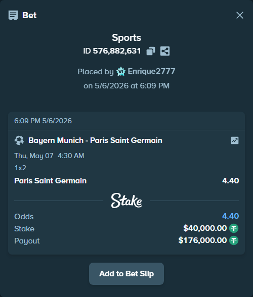 Bet slip: Bayern Munich - Paris Saint Germain, $40,000.00 stake at 4.40 odds, placed by Enrique2777