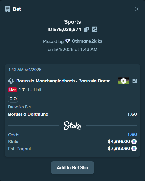 Bet slip: Borussia Monchengladbach - Borussia Dortmund, $11,870.50 stake at 1.60 odds, placed by Othmane2kiks