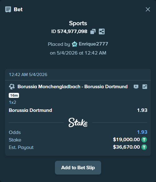 Bet slip: Borussia Monchengladbach - Borussia Dortmund, $19,000.00 stake at 1.93 odds, placed by Enrique2777