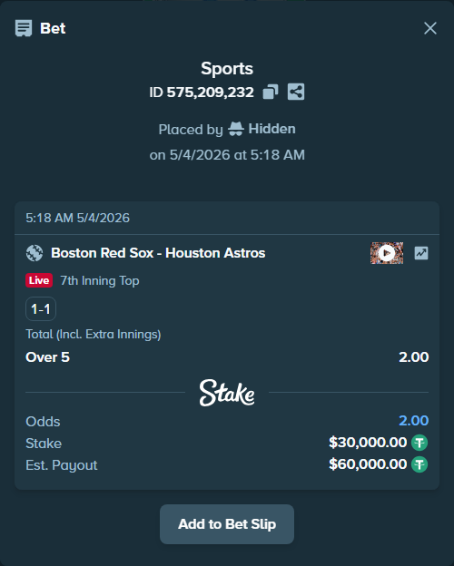 Bet slip: Boston Red Sox - Houston Astros, $30,000.00 stake at 2.00 odds, placed by Hidden