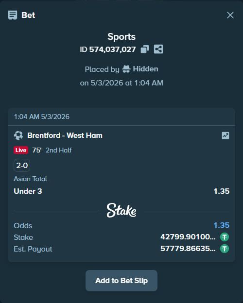 Bet slip: Brentford - West Ham, $42,799.90 stake at 1.35 odds, placed by Hidden