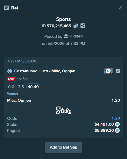 Bet slip: Castelnuovo, Luca - Milic, Ognjen, $10,634.69 stake at 1.20 odds, placed by Hidden