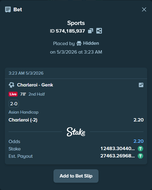 Bet slip: Charleroi - Genk, $12,483.30 stake at 2.20 odds, placed by Hidden