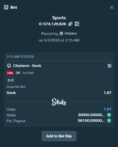 Bet slip: Charleroi - Genk, $30,000.00 stake at 1.87 odds, placed by Hidden
