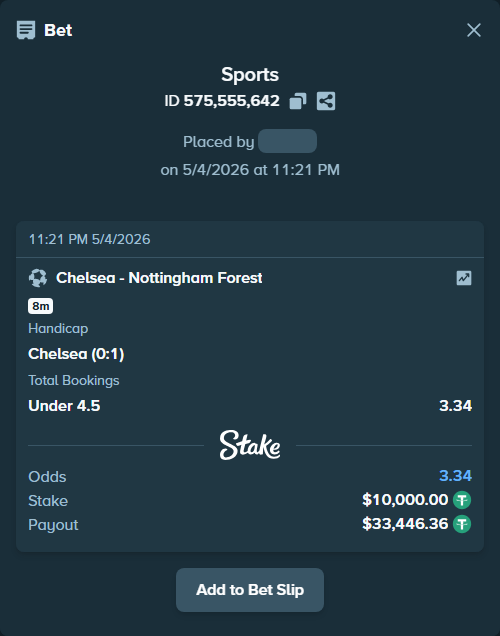 Bet slip: Chelsea - Nottingham Forest, $10,000.00 stake at 2.12 odds, placed by Snake7