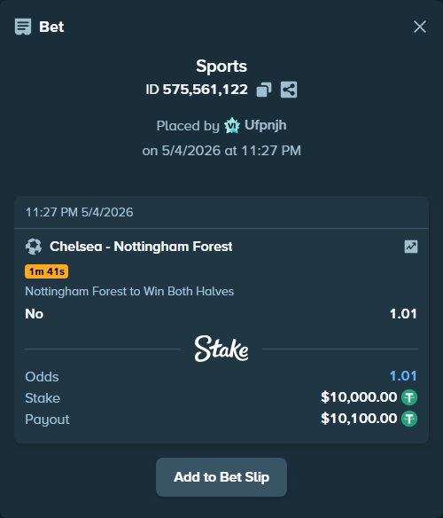 Bet slip: Chelsea - Nottingham Forest, $10,000.00 stake at 1.01 odds, placed by Ufpnjh