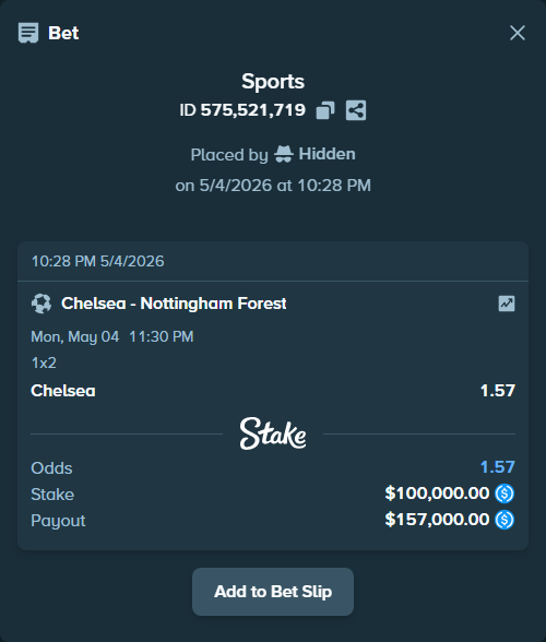 Bet slip: Chelsea - Nottingham Forest, $100,000.00 stake at 1.57 odds, placed by Hidden