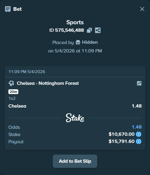Bet slip: Chelsea - Nottingham Forest, $10,670.00 stake at 1.48 odds, placed by Hidden