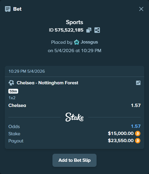 Bet slip: Chelsea - Nottingham Forest, $13,293.00 stake at 1.57 odds, placed by Jossgus