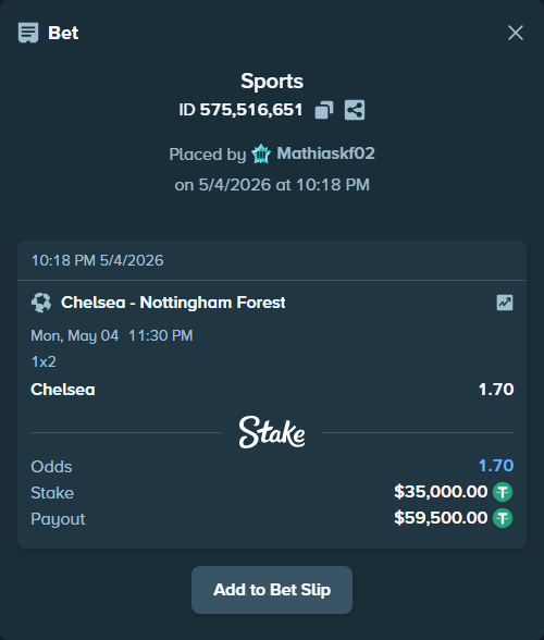 Bet slip: Chelsea - Nottingham Forest, $35,000.00 stake at 1.70 odds, placed by Mathiaskf02