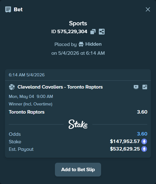 Bet slip: Cleveland Cavaliers - Toronto Raptors, $221,684.74 stake at 3.60 odds, placed by Hidden