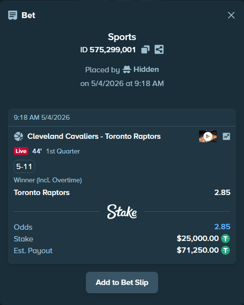 Bet slip: Cleveland Cavaliers - Toronto Raptors, $25,000.00 stake at 2.85 odds, placed by Hidden