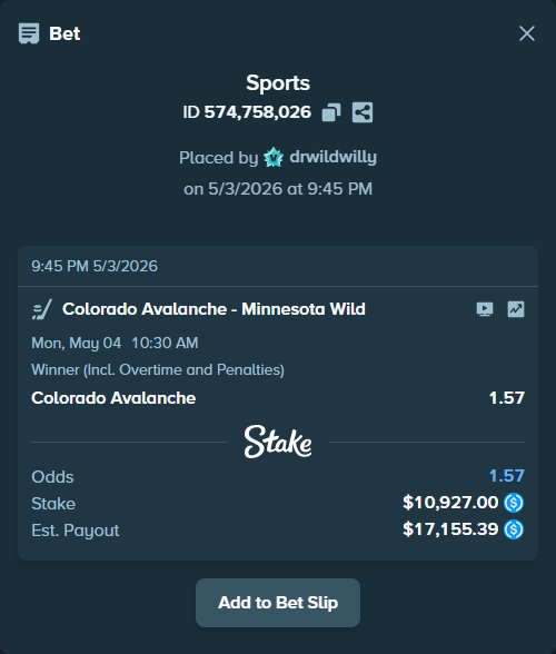 Bet slip: Colorado Avalanche - Minnesota Wild, $10,927.00 stake at 1.57 odds, placed by drwildwilly