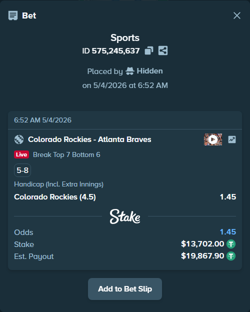 Bet slip: Colorado Rockies - Atlanta Braves, $13,702.00 stake at 1.45 odds, placed by Hidden