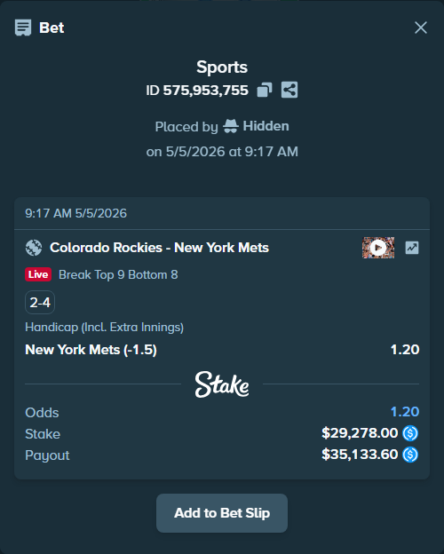 Bet slip: Colorado Rockies - New York Mets, $29,278.00 stake at 1.20 odds, placed by Hidden
