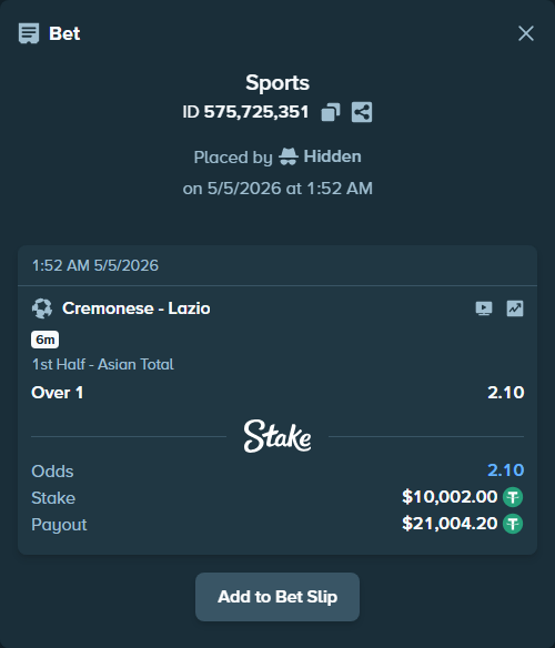 Bet slip: Cremonese - Lazio, $10,002.00 stake at 2.10 odds, placed by Hidden