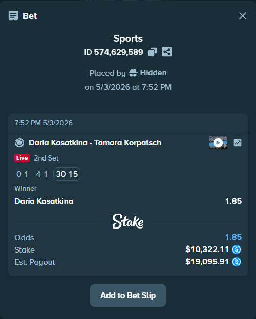 Bet slip: Daria Kasatkina - Tamara Korpatsch, $10,322.11 stake at 1.85 odds, placed by Hidden