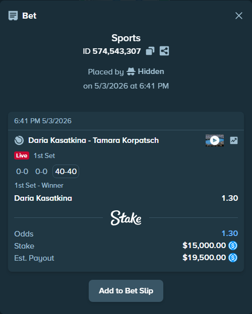 Bet slip: Daria Kasatkina - Tamara Korpatsch, $15,000.00 stake at 1.30 odds, placed by Hidden