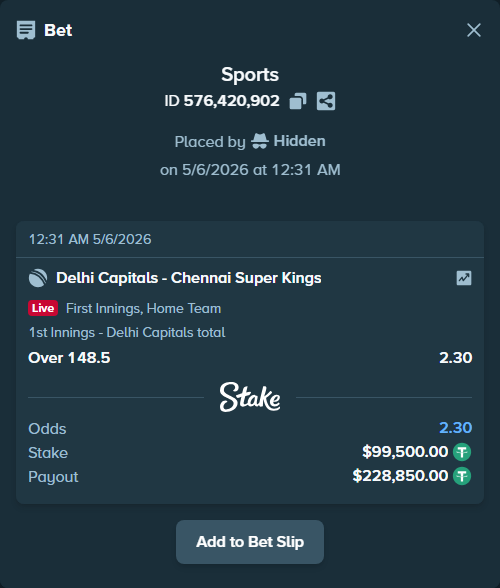 Bet slip: Delhi Capitals - Chennai Super Kings, $99,500.00 stake at 2.30 odds, placed by Hidden