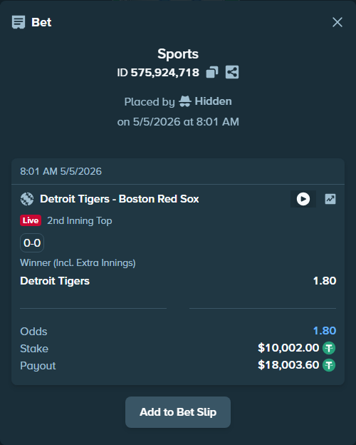 Bet slip: Detroit Tigers - Boston Red Sox, $10,002.00 stake at 1.80 odds, placed by Hidden
