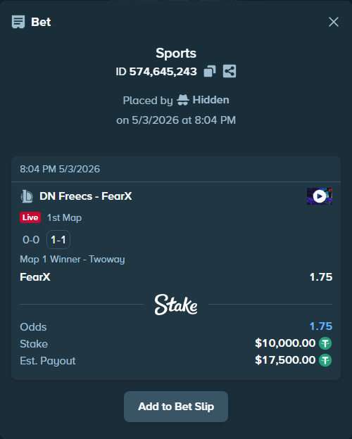 Bet slip: DN SOOPers - FearX, $10,000.00 stake at 1.75 odds, placed by Hidden