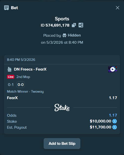 Bet slip: DN SOOPers - FearX, $10,000.00 stake at 1.17 odds, placed by Hidden