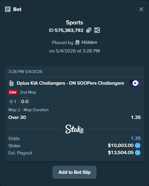 Bet slip: Dplus KIA Challengers - DN SOOPers Challengers, $10,003.00 stake at 1.35 odds, placed by Hidden